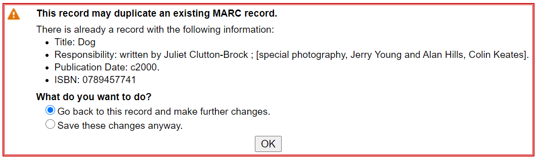 Message to verify that you want to proceed with creating a duplicate record.